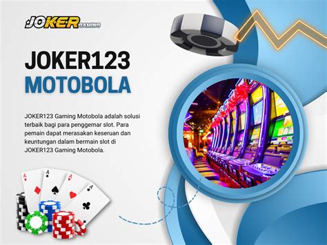 joker123 motobola